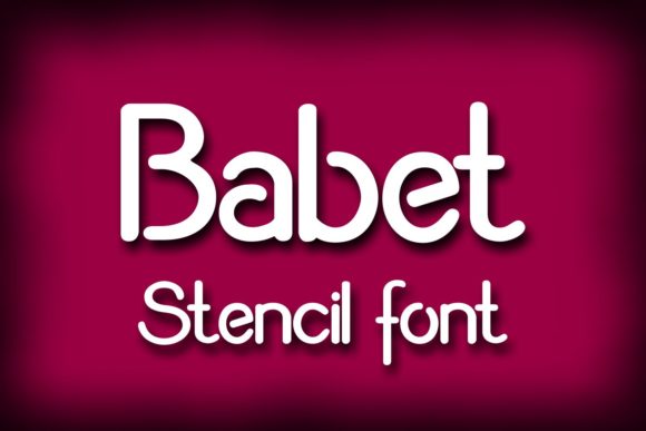 Babet: A Modern Stencil Font for Flexible Design