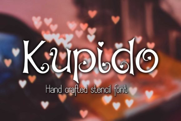 Kupido: The Heart-Decorated Stencil Font for Distinct Design