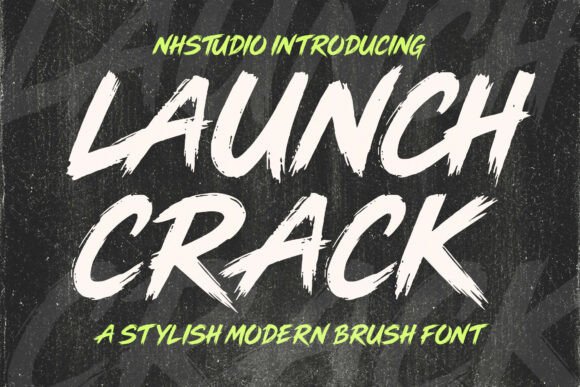 Launch Crack: The Audacious Brush Typeface That Breaks the Mold