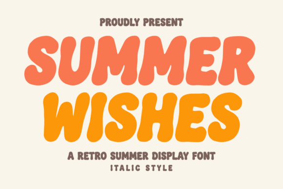 Summer Wishes Italic: A Bubbly Display Font for Vibrant Designs